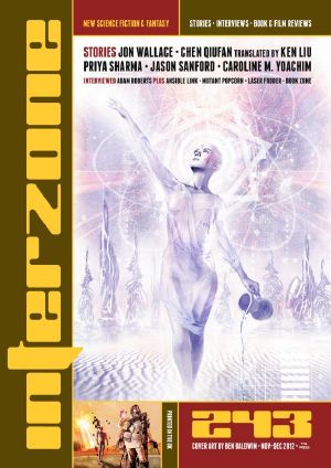 [Interzone 243] • Interzone 243 Nov - Dec 2012